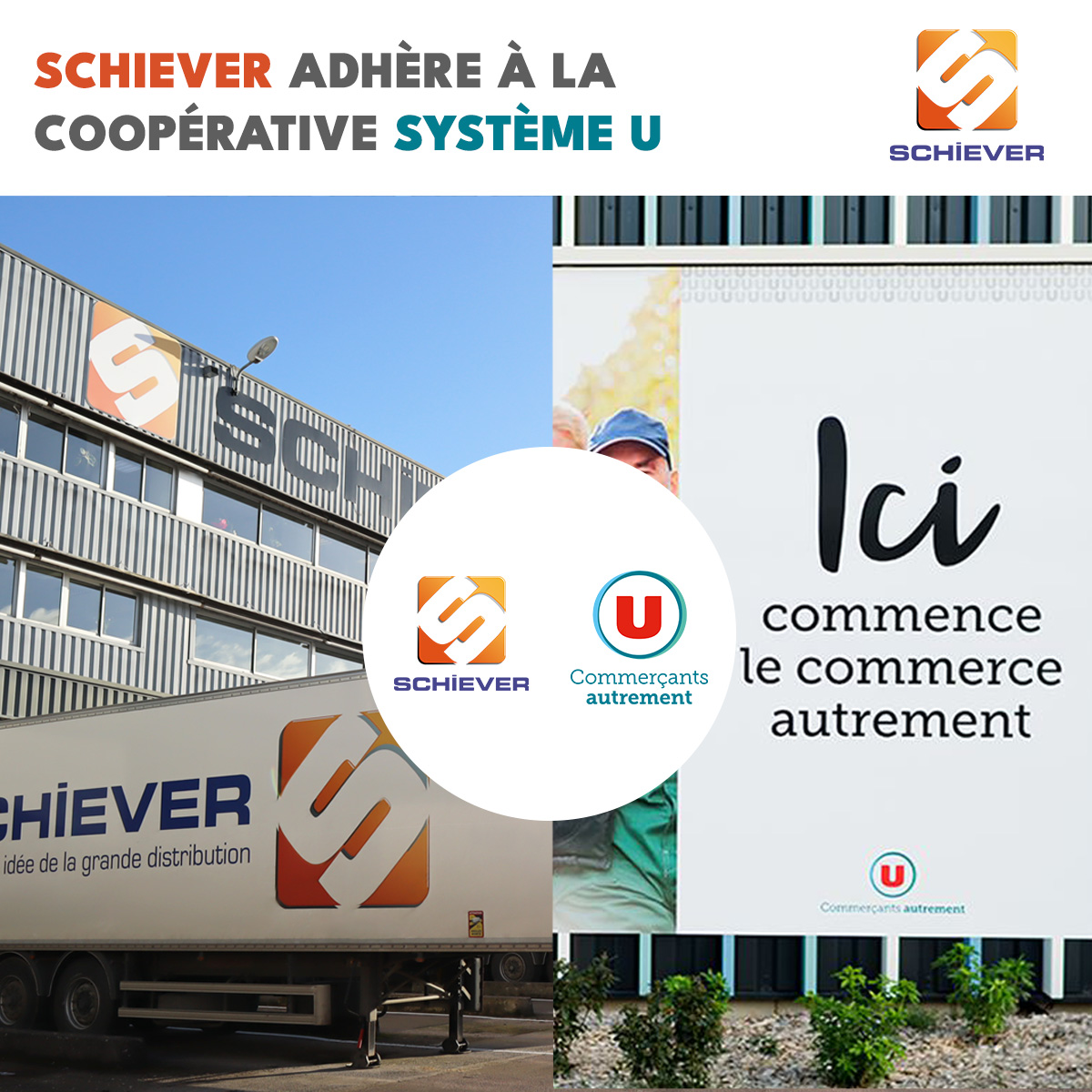 Schiever Adhère à La Coopérative Système U - Schiever